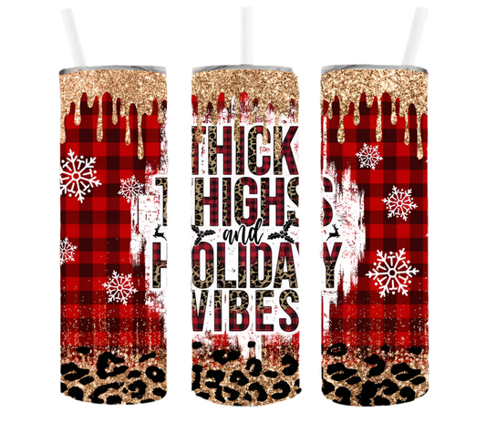 Thick Thighs Holiday Vibes Sublimation Transfer